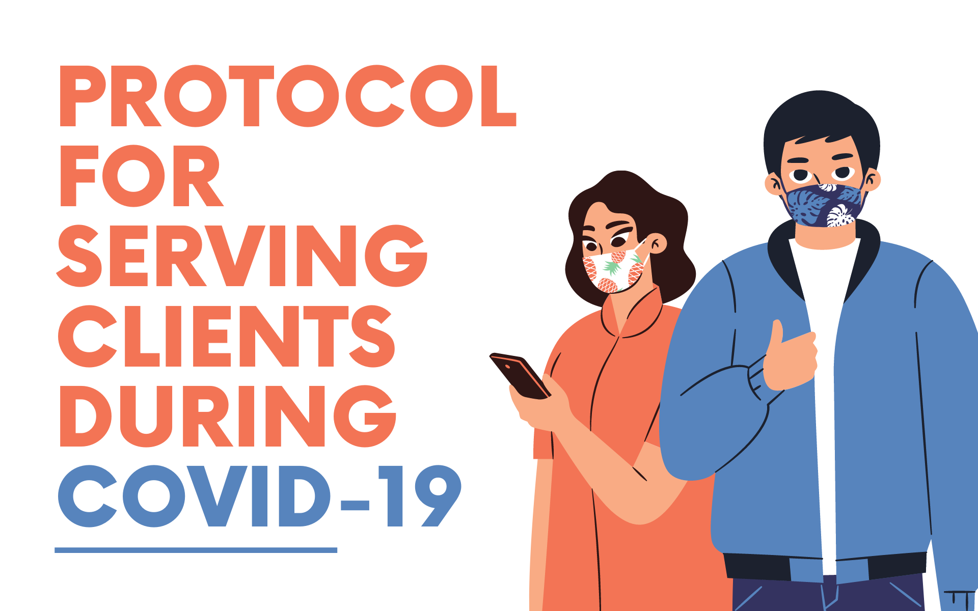 COVID-19 Protocol for Serving Clients